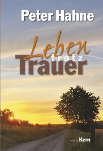 Leben trotz trauer - leben,