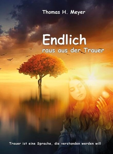 Endlich raus aus - , trauer